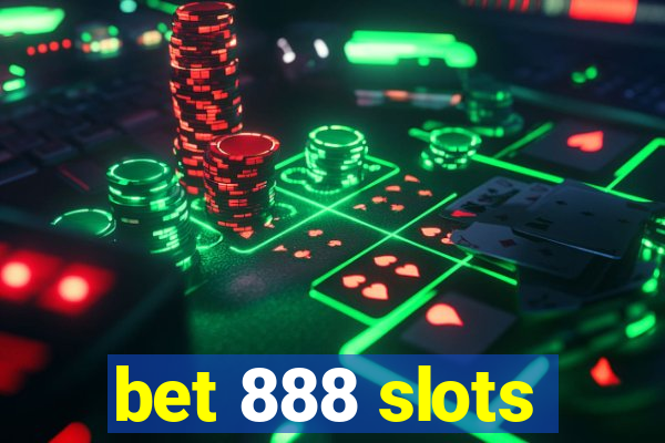 bet 888 slots